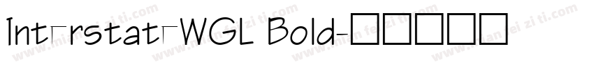 InterstateWGL Bold字体转换